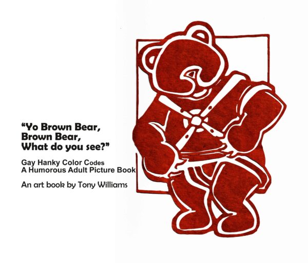 “Yo Brown Bear, Brown Bear, What Do You See?"